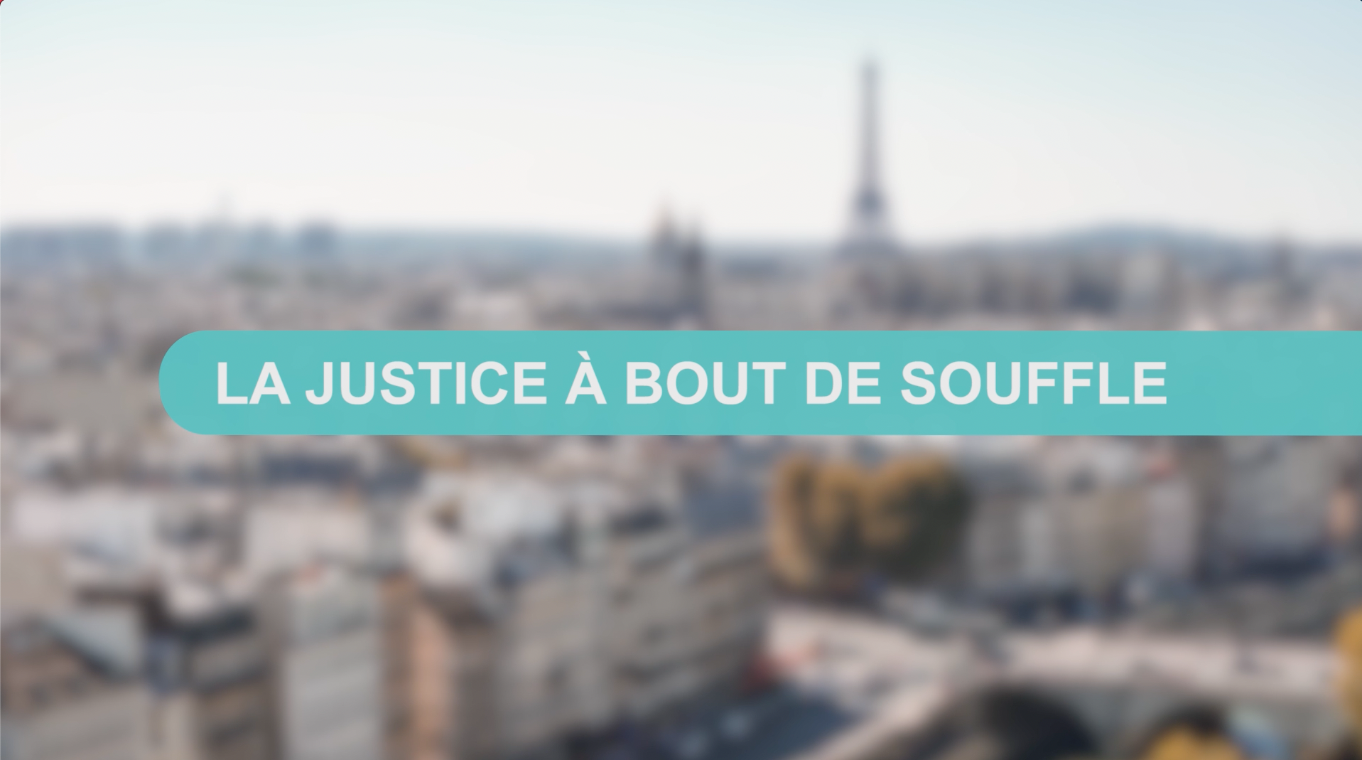 La Justice à Bout de Souffle